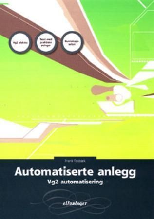 Automatiserte anlegg : vg2 automatisering