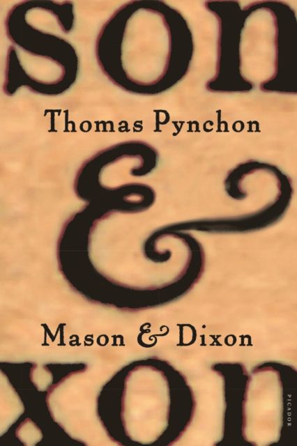 Mason & Dixon : A Novel