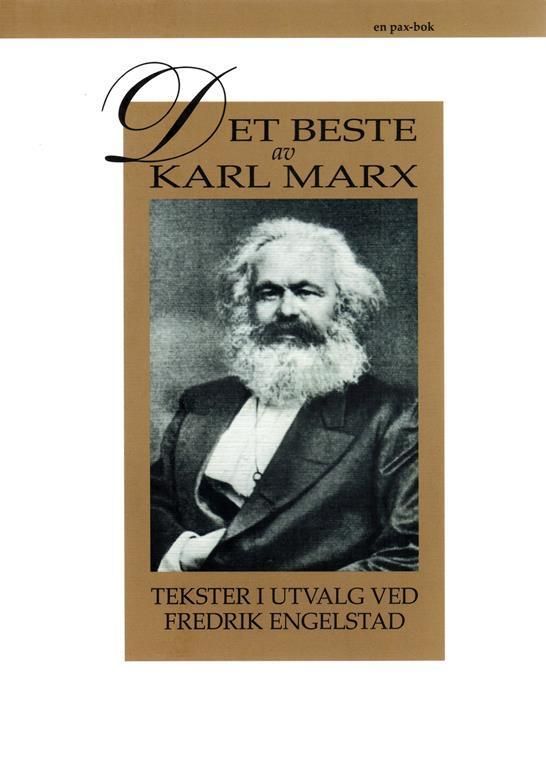 Det beste av Karl Marx : tekster i utvalg
