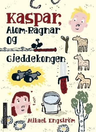 Kaspar, Atom-Ragnar og gjeddekongen