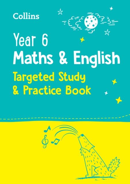 Year 6 Maths and English KS2 Targeted Study & Practice Book : For the 2025 Tests
