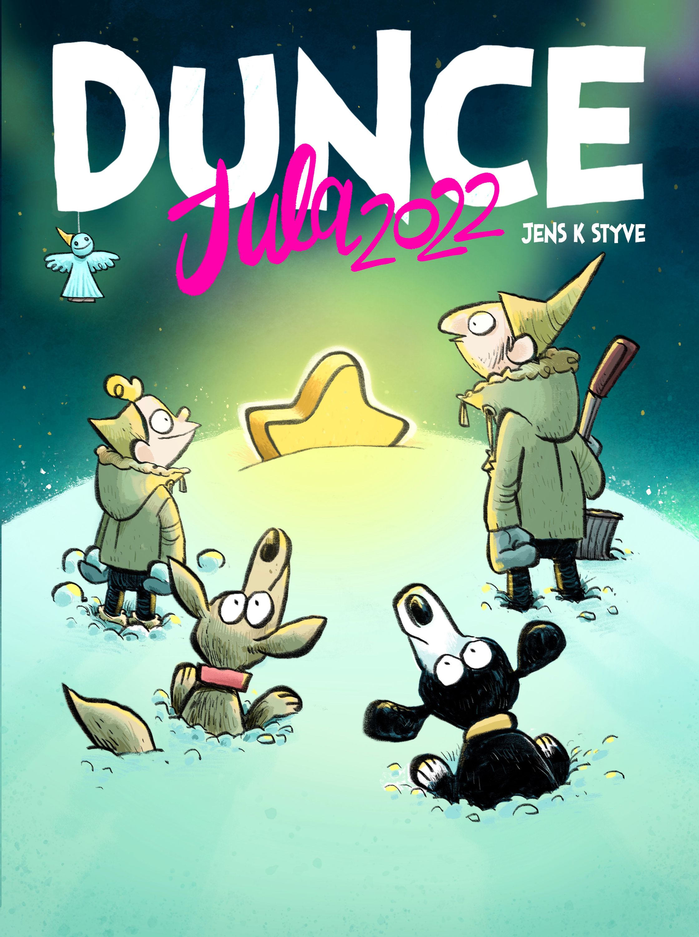 Dunce : jula 2022
