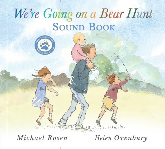 We're Going on a Bear Hunt : Interactive sound book edition of the classic family favourite