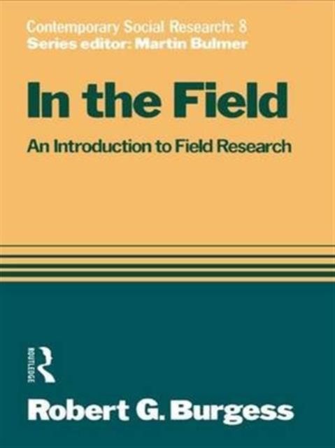 In the Field : An Introduction to Field Research