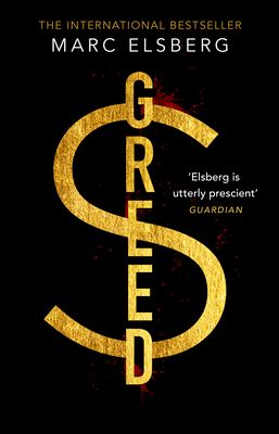 Greed : The page-turning thriller that warned of financial melt-down
