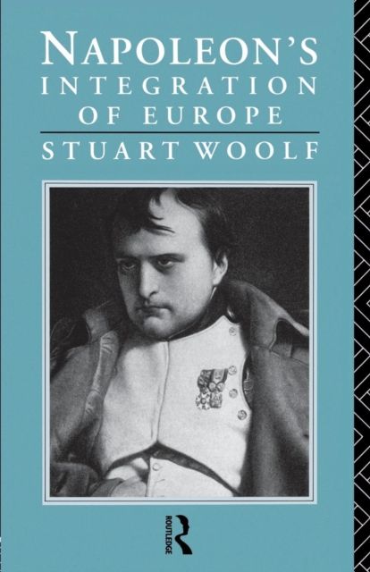 Napoleon's Integration of Europe