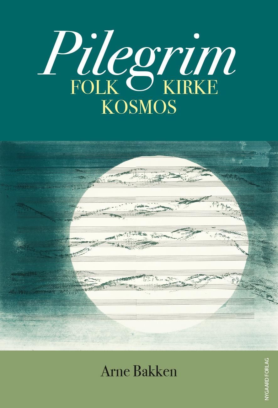 Forsidebilde av Pilegrim : folk, kirke, kosmos