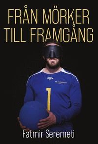 Från mörker till framgång