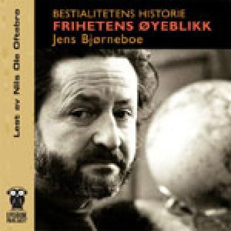 Bestialitetens historie. [Bind 1]. Frihetens øyeblikk