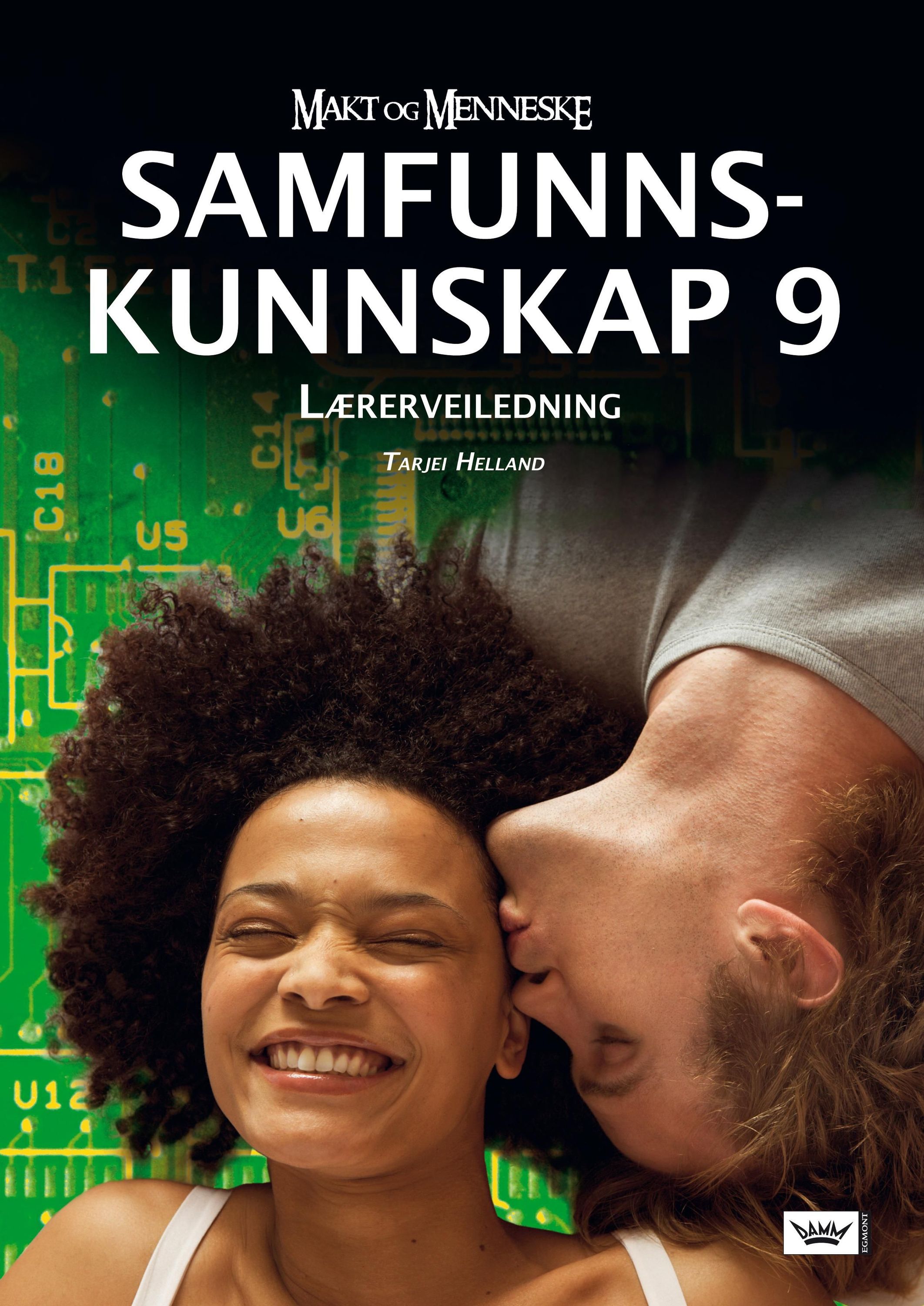 Makt og menneske : samfunnskunnskap 9 : lærerveiledning
