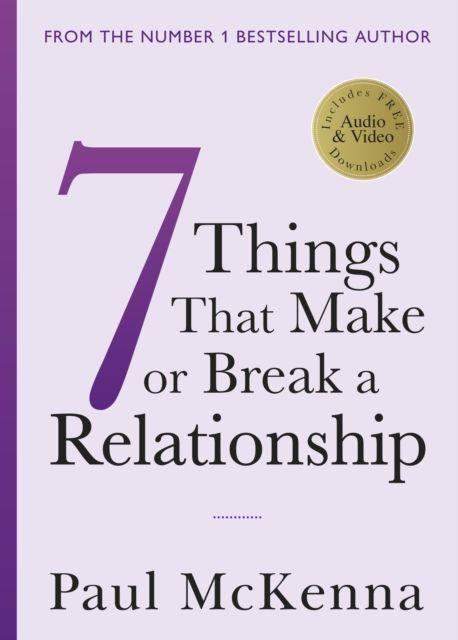 Forsidebilde av Seven Things That Make or Break a Relationship