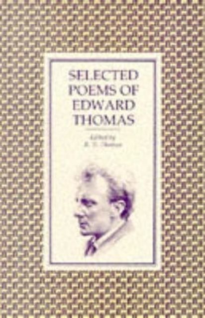 Selected Poems of Edward Thomas