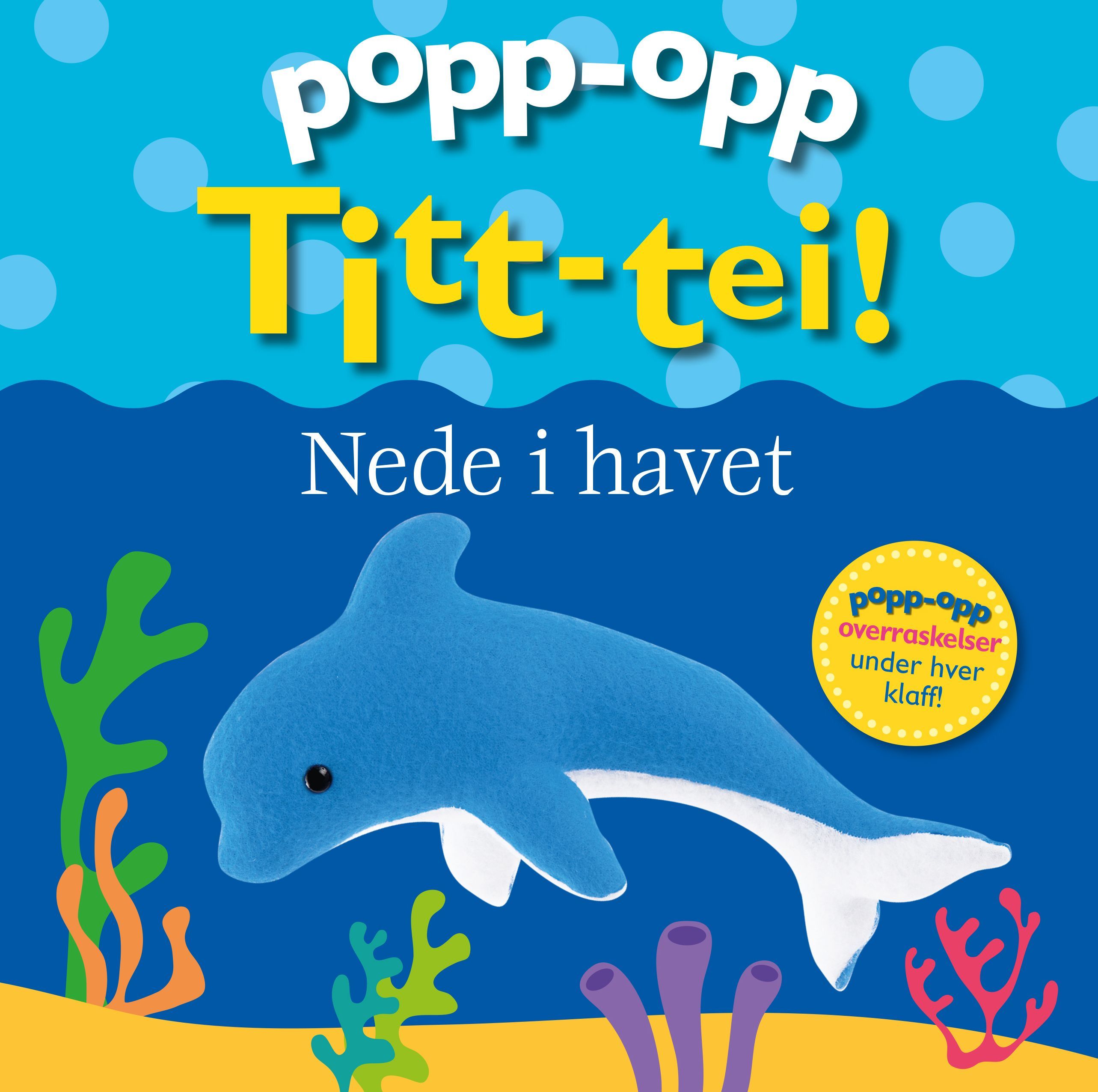 Nede i havet : popp-opp
