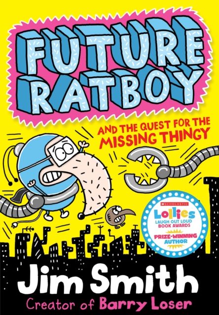 Future Ratboy and the quest for the missing thingy