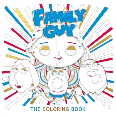 Family Guy : The Coloring Book