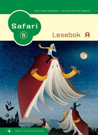 Safari 5 : lesebok A : norsk for barnesteget