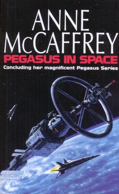 Forsidebilde av Pegasus In Space : (The Talents: Book 3): an exciting and entrancing fantasy from one of the most influential fantasy and SF novelists of her generation