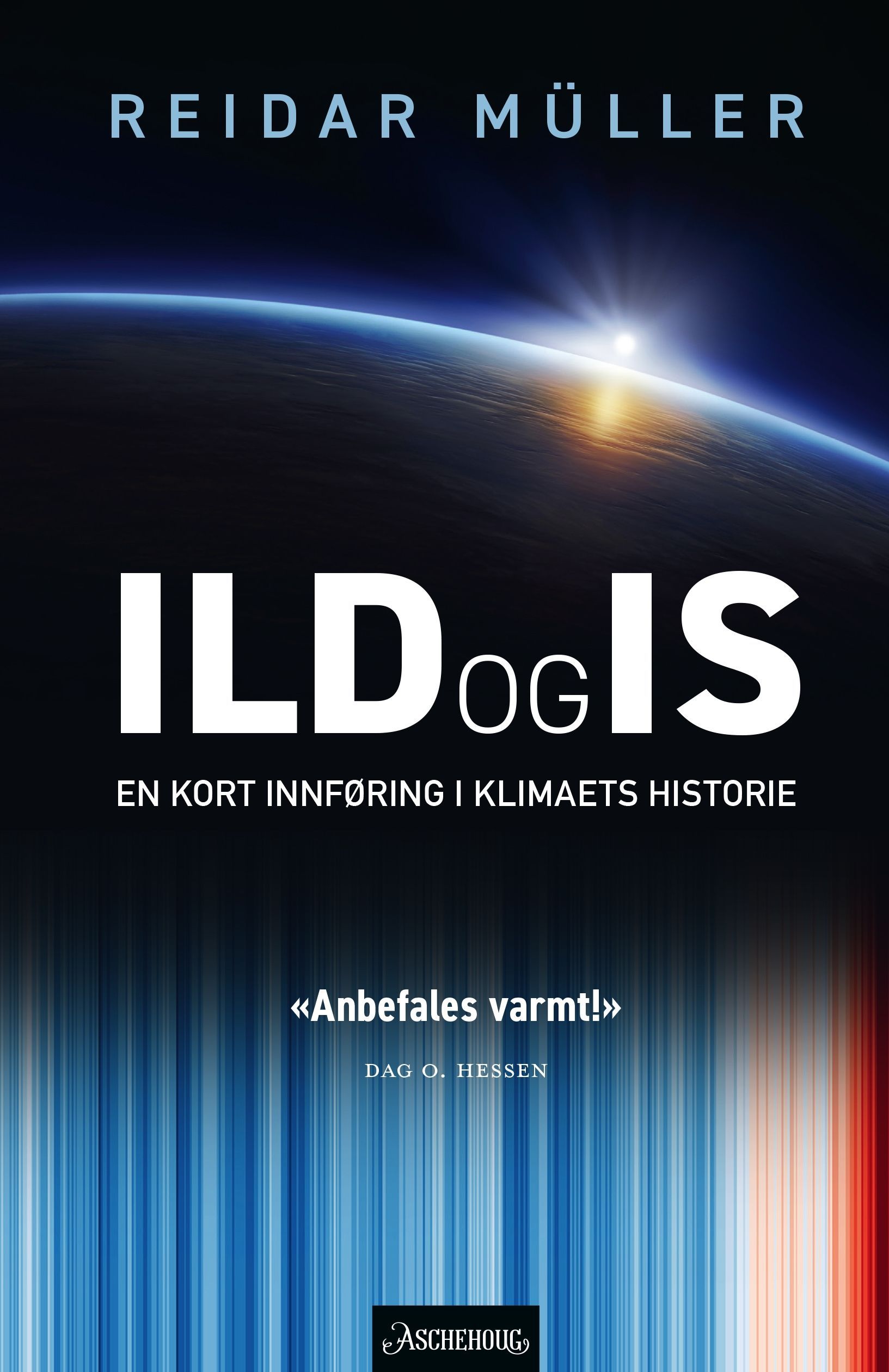 Ild og is : en kort innføring i klimaets historie