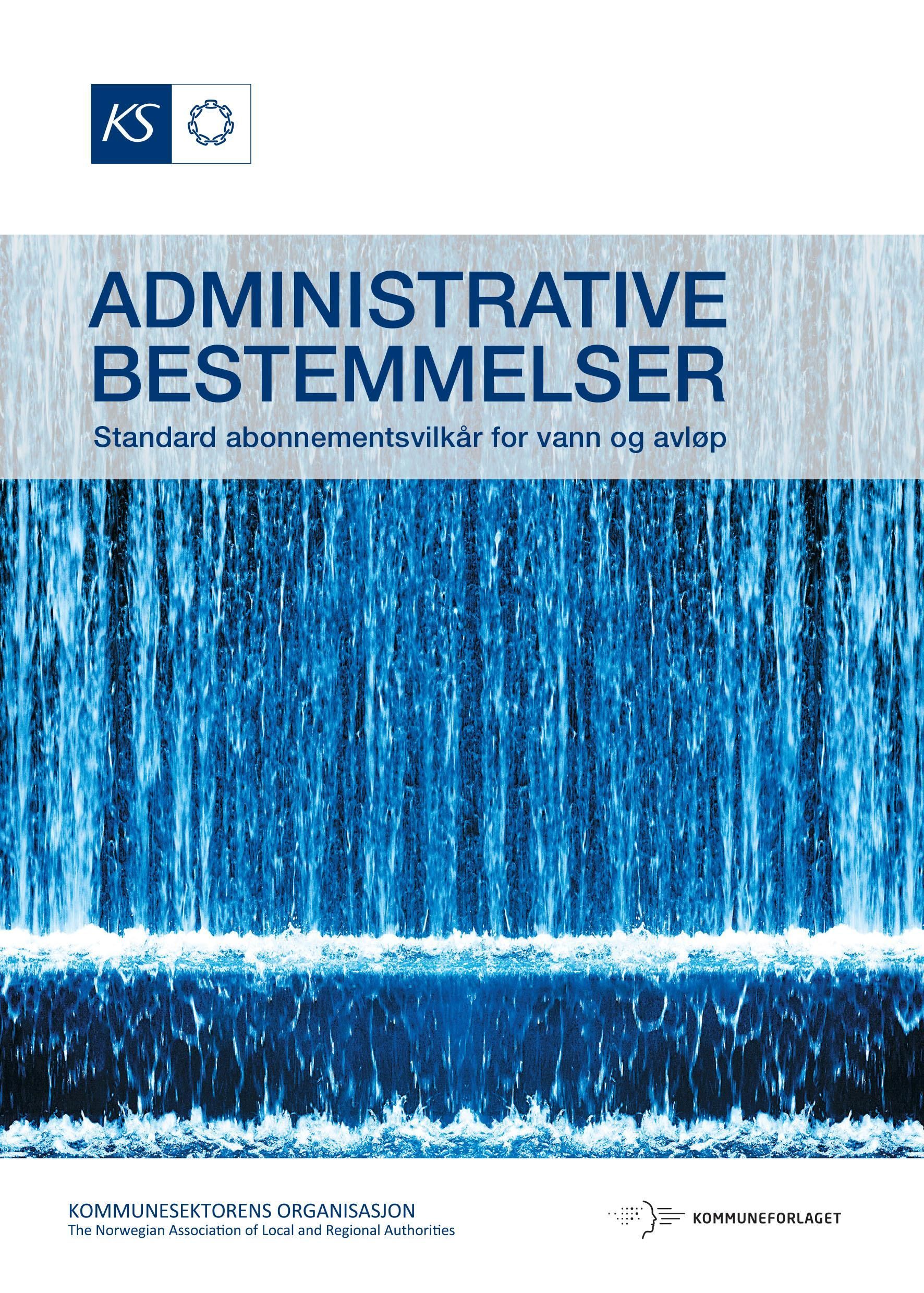Forsidebilde av Administrative bestemmelser : standard abonnementsvilkår for vann og avløp