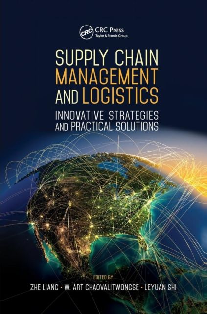 Supply Chain Management and Logistics : Innovative Strategies and Practical Solutions