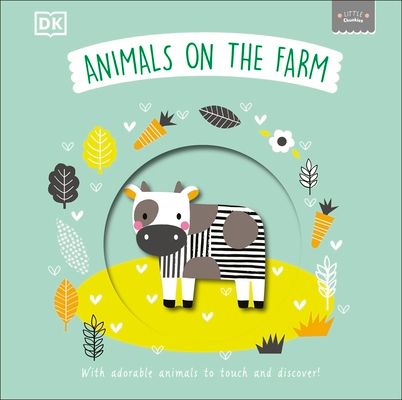 Little Chunkies: Animals on the Farm : With Adorable Animals to Touch and Discover!
