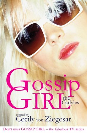 Gossip girl. The Carlyles