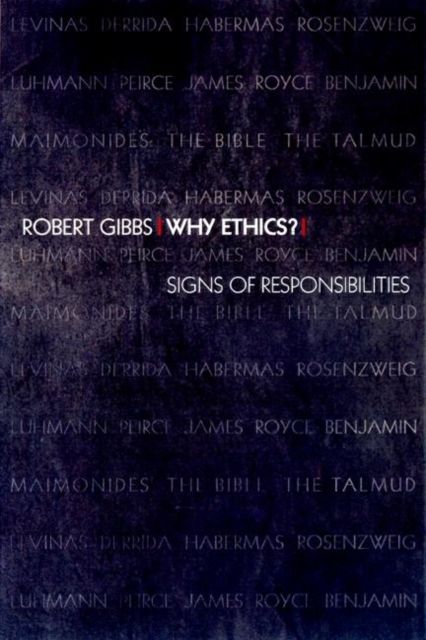 Forsidebilde av Why Ethics? : Signs of Responsibilities