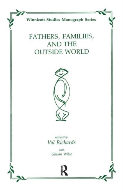 Fathers, Families and the Outside World