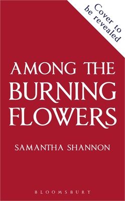 Among the Burning Flowers : Take your first steps into the epic