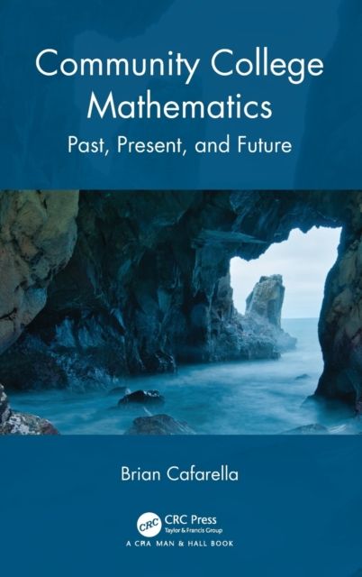 Community College Mathematics : Past, Present, and Future