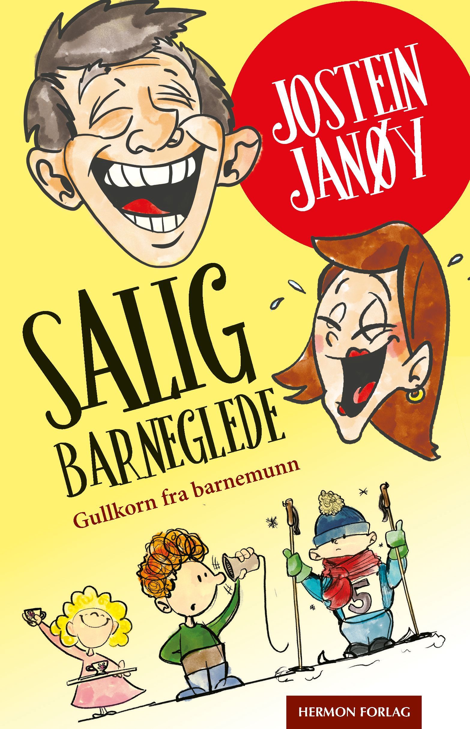 Salig barneglede : gullkorn fra barnemunn