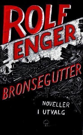 Bronsegutter : noveller i utvalg