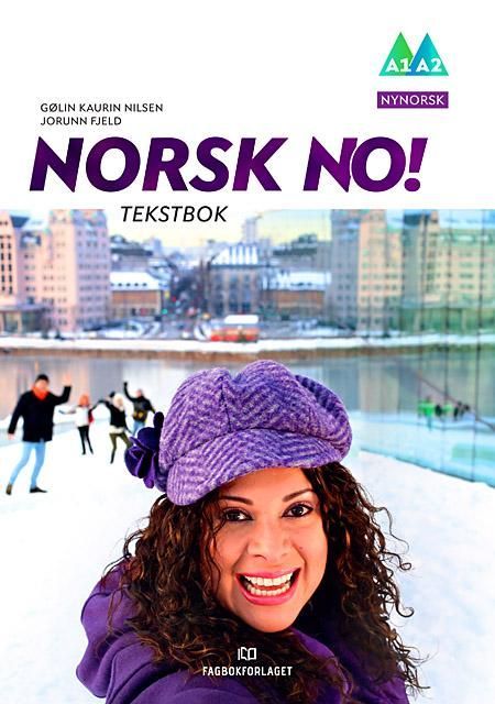 Norsk no! : tekstbok : norsk og samfunnskunnskap for voksne innvandrarar: A1-A2
