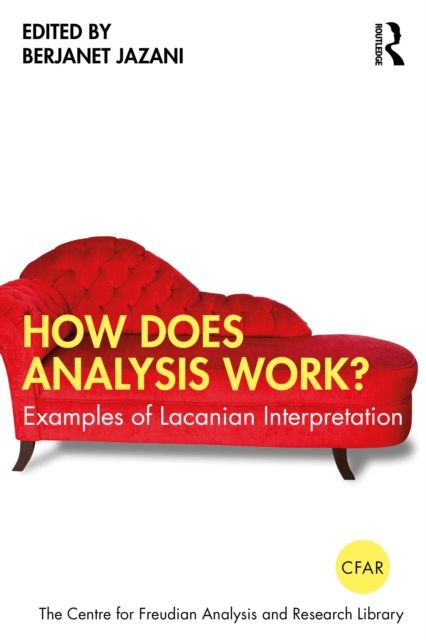 How Does Analysis Work? : Examples of Lacanian Interpretation