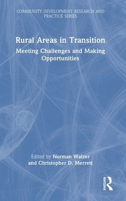 Rural Areas in Transition : Meeting Challenges & Making Opportunities