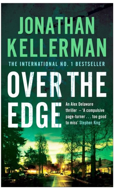 Over the Edge (Alex Delaware series, Book 3) : A compulsive psychological thriller