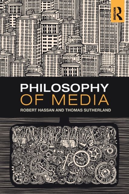 Philosophy of Media : A Short History of Ideas and Innovations from Socrates to Social Media