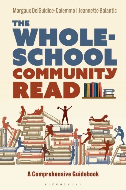The Whole-School Community Read : A Comprehensive Guidebook