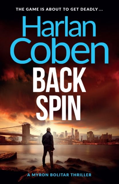 Back Spin : From the Number One bestselling creator of the hit Netflix series Missing You