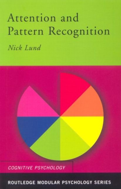 Attention and Pattern Recognition