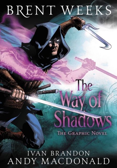 The way of shadows : the graphic novel