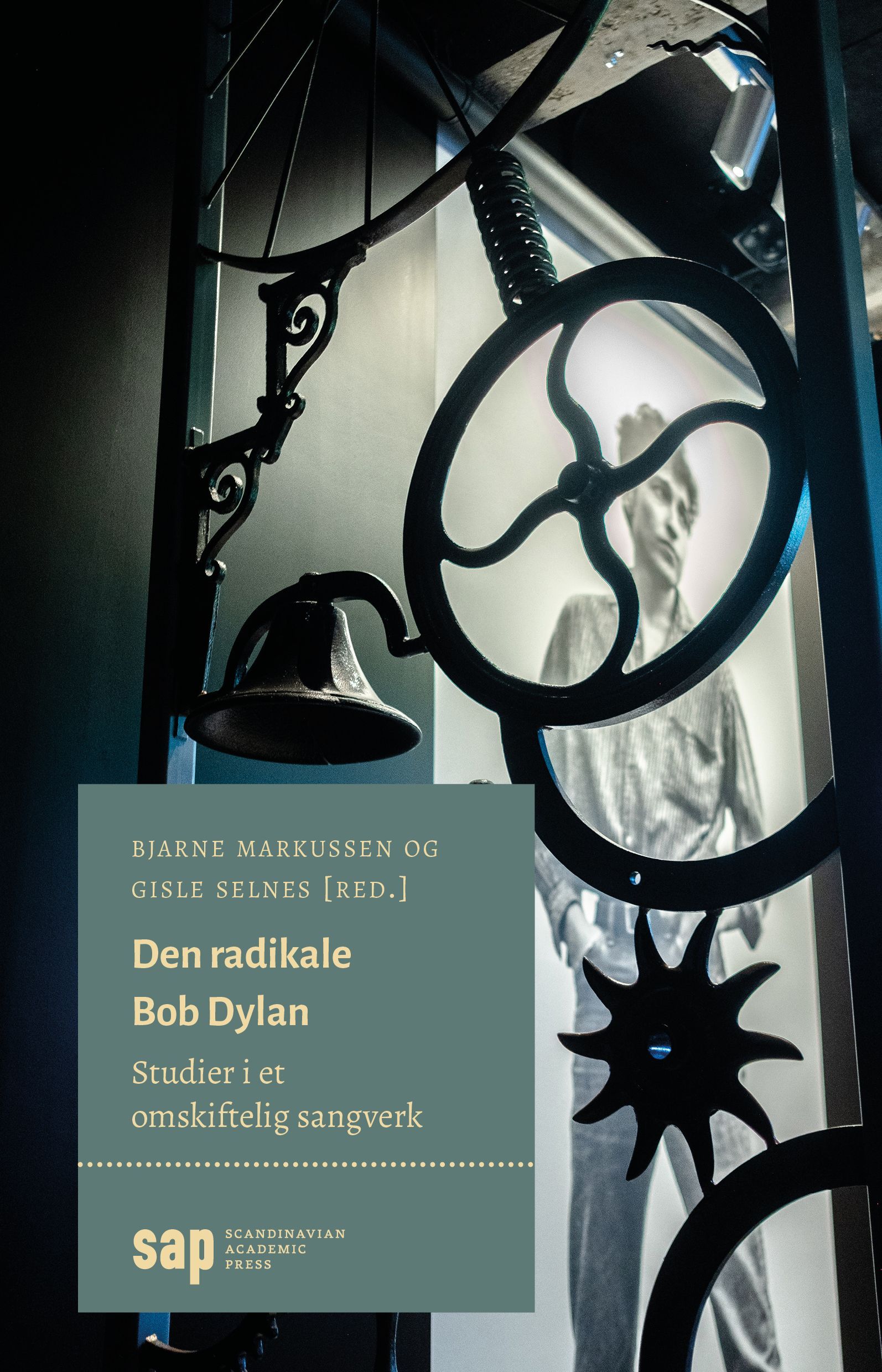 Den radikale Bob Dylan : studier i et omskiftelig sangverk