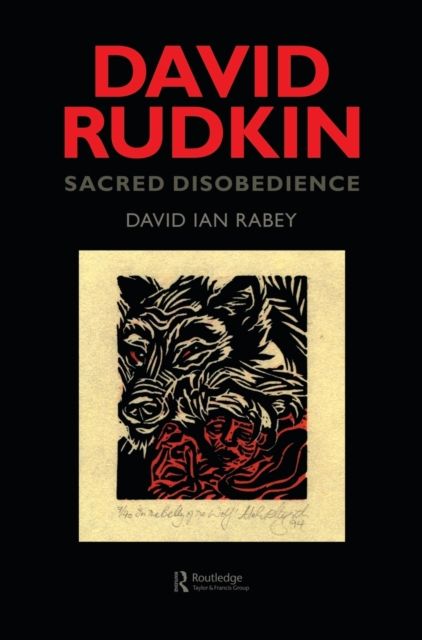 David Rudkin: Sacred Disobedience : An Expository Study of his Drama 1959-1994