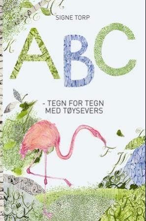 ABC : tegn for tegn med tøysevers