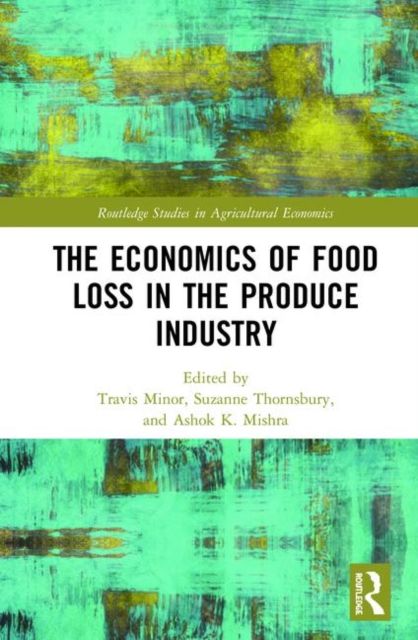 The Economics of Food Loss in the Produce Industry