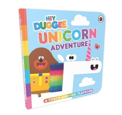 Hey Duggee: Unicorn Adventure : A Touch-and-Feel Playbook