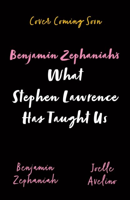 Forsidebilde av Benjamin Zephaniah's What Stephen Lawrence Has Taught Us
