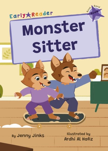 Monster Sitter : (Purple Early Reader)