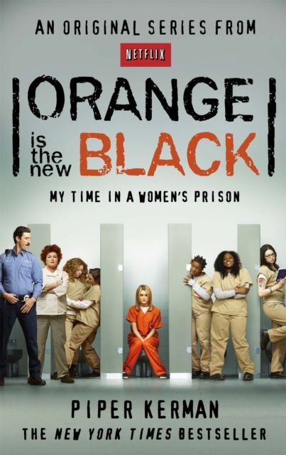 Orange is the new black : my time in a women's prison