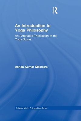 An Introduction to Yoga Philosophy : An Annotated Translation of the Yoga Sutras
